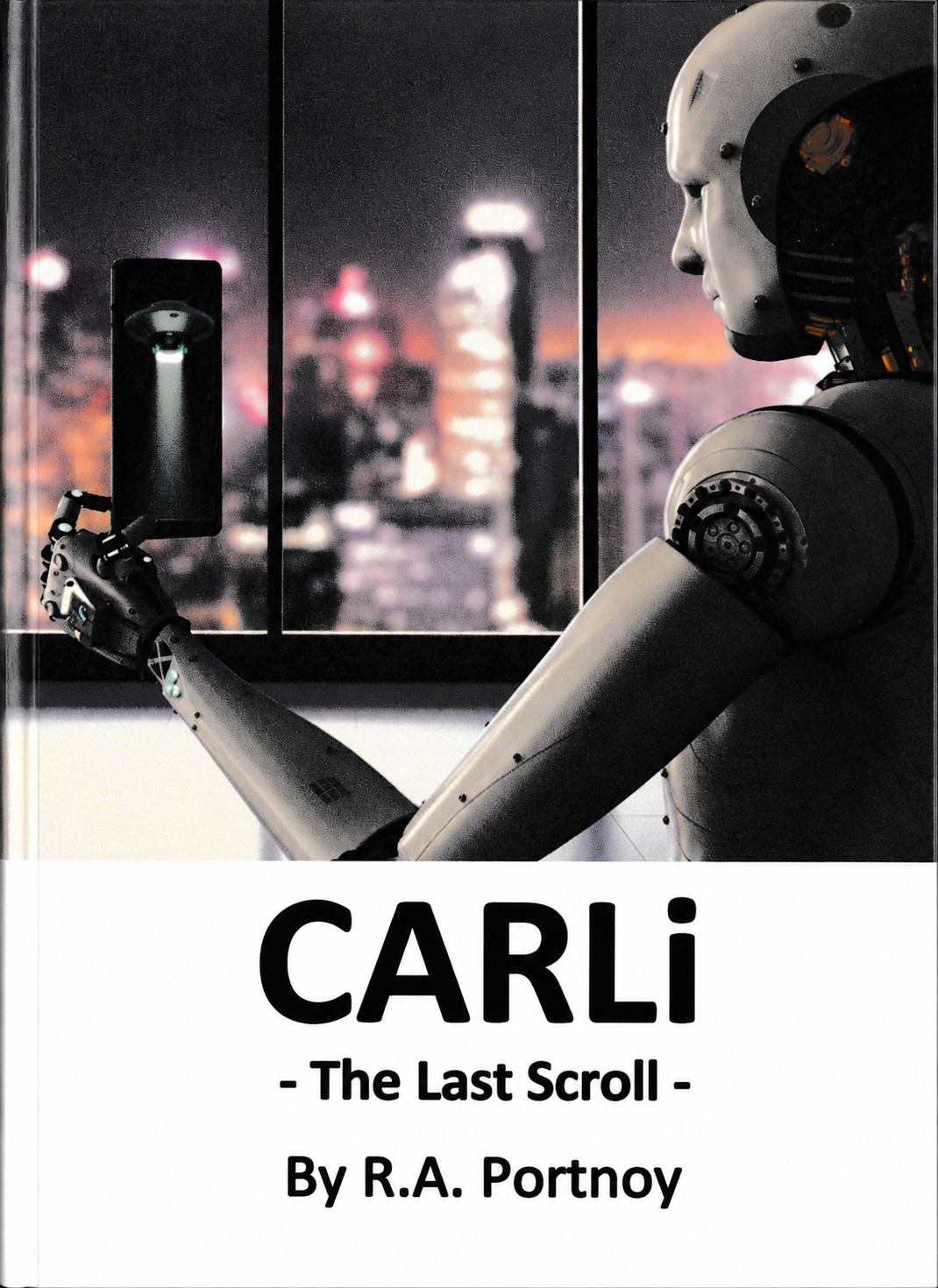 Front cover of CARLi—The Last Scroll by R. A. Portnoy